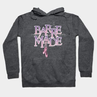 Barre Made Hoodie